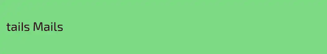 taiIs Mails